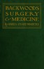 Backwoods Surgery & Medicine