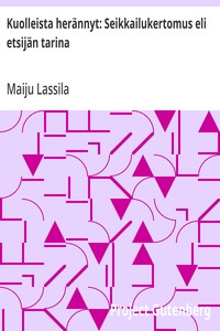 Kuolleista herännyt: Seikkailukertomus eli etsijän tarina