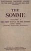 The Somme, Volume 1. The First Battle of the Somme (1916-1917)