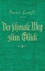 Der schmale Weg zum Glück