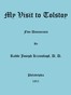 "My Visit to Tolstoy": Five Discourses