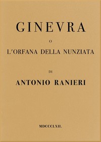 Ginevra, o, L'Orfana della Nunziata
