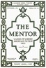 The Mentor: Makers of American Fiction, Vol. 6, Num. 14, Serial No. 162, September 1, 1918