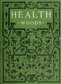 Health: How to get it and keep it.