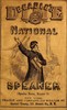 Beadle's Dime National Speaker, Embodying Gems of Oratory and Wit, Particularly Adapted to American Schools and Firesides