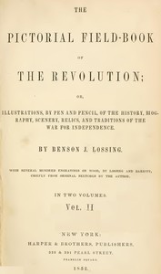 The Pictorial Field-Book of the Revolution, Vol. 2 (of 2)