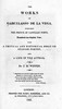 The Works of Garcilasso de la Vega, Surnamed the Prince of Castilian Poets, Translated into English Verse 