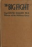 The Big Fight (Gallipoli to the Somme)