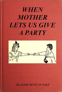 When Mother Lets Us Give a Party