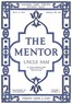 The Mentor: Uncle Sam, Vol. 7, Num. 11, Serial No. 183, July 15, 1919
