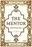 The Mentor: Photography, Vol. 6, Num. 12, Serial No. 160, August 1, 1918
