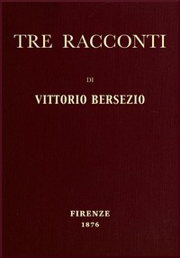 Tre racconti: Il cane del cieco - Un genio sconosciuto - Galatea