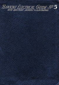 Hawkins Electrical Guide v. 05 (of 10)