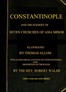 Constantinople and the Scenery of the Seven Churches of Asia Minor