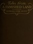 Tales from a Famished Land