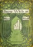 Snow-White; or, The House in the Wood