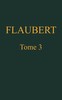 Œuvres complètes de Gustave Flaubert, tome 3: L'éducation sentimentale, v. 1