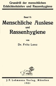 Grundriß der menschlichen Erblichkeitslehre und Rassenhygiene (2/2)