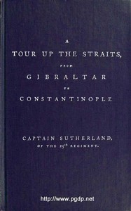 A Tour Up the Straits, from Gibraltar to Constantinople