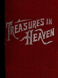 Treasures in Heaven