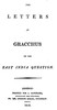 The Letters of Gracchus on the East India Question