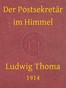 Der Postsekretär im Himmel, und andere Geschichten
