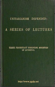 Unitarianism Defended