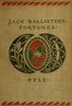 The Story of Jack Ballister's Fortunes