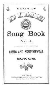 Beadle's Dime Song Book No. 4