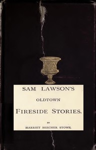 Sam Lawson's Oldtown Fireside Stories