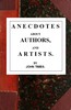Anecdotes about Authors, and Artists
