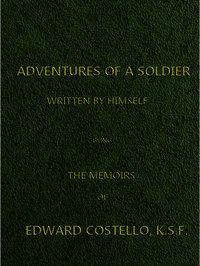 Adventures of a Soldier, Written by Himself