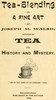 Tea-Blending as a Fine Art