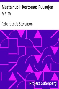 Musta nuoli: Kertomus Ruusujen ajalta