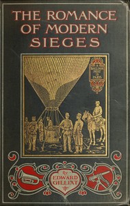 The Romance of Modern Sieges