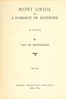 Mont Oriol; or, A Romance of Auvergne: A Novel