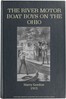The River Motor Boat Boys on the Ohio; Or, The Three Blue Lights