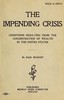 The impending crisis :  conditions resulting from the concentration of wealth in the United States