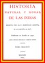 Historia natural y moral de las Indias (vol. 2 of 2)