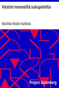 Viestini menneiltä sukupolvilta