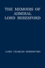 The Memoirs of Admiral Lord Beresford