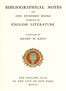 Bibliographic Notes on One Hundred Books Famous in English Literature