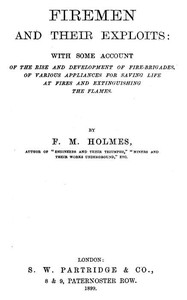 Firemen and Their Exploits