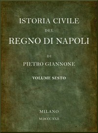 Istoria civile del Regno di Napoli, v. 6
