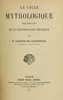 Le cycle mythologique irlandais et la mythologie celtique