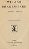 William Shakespeare: A Critical Study