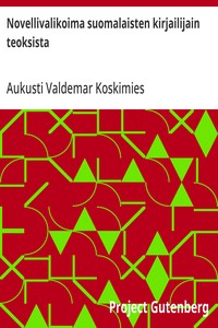 Novellivalikoima suomalaisten kirjailijain teoksista