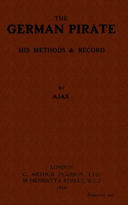 The German pirate :  his methods and record