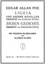 Ligeia und andere Novellen; Sieben Gedichte