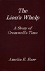 The Lion's Whelp: A Story of Cromwell's Time